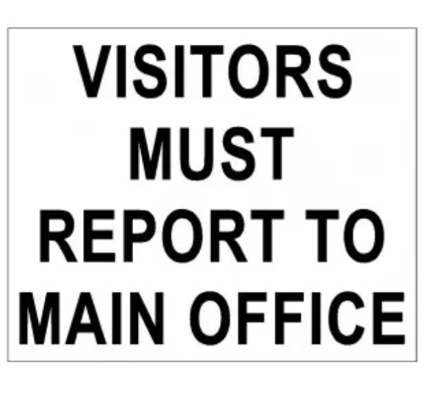 Picture of VISITORS MUST REPORT TO MAIN OFFICE 400x488 CORRIBOARD SAFETY SIGN